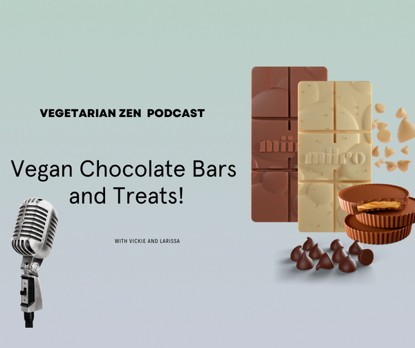 Podcast Episode: Vegan Chocolate Bars And Treats